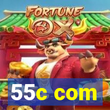 55c com